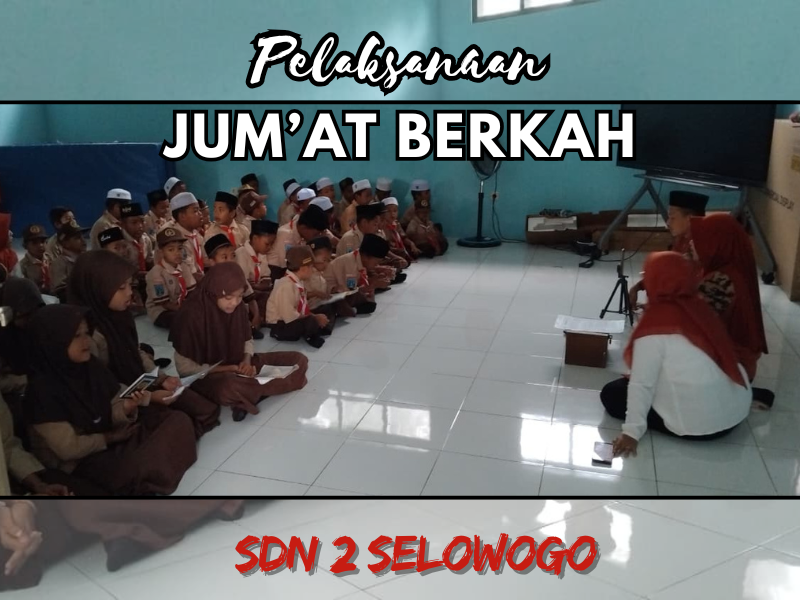 PELAKSANAAN RUTINAN JUMAT BAROKAH