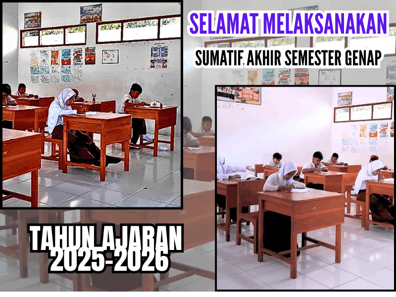 PELAKSANAAN SUMATIF AKHIR SEMESTER GENAP 2025-2026
